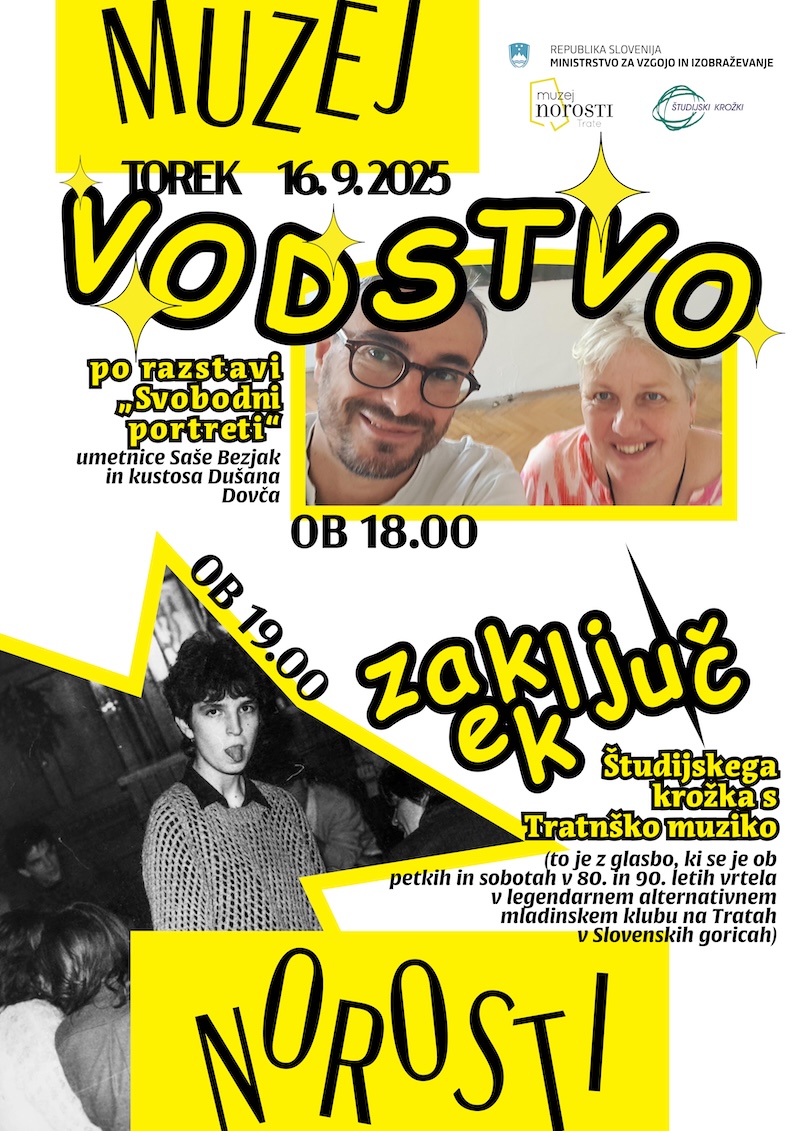 Vodstvo po razstavi Svobodni portreti in Tratnška muzika